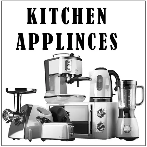 KITCHEN APPLIANCES